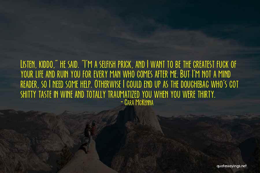 Want Me In Your Life Quotes By Cara McKenna Want Me In Your Life Quotes By Cara McKenna