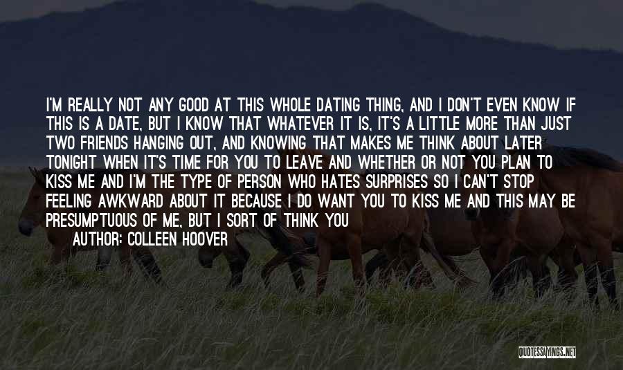 Want More Than Friends Quotes By Colleen Hoover