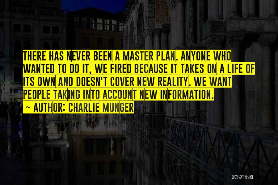 Want New Life Quotes By Charlie Munger