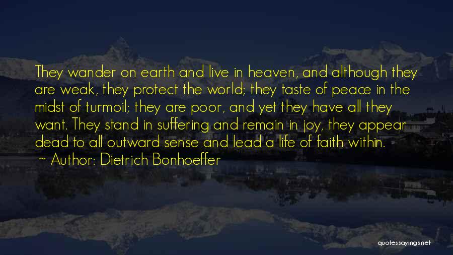 Want Peace In Life Quotes By Dietrich Bonhoeffer
