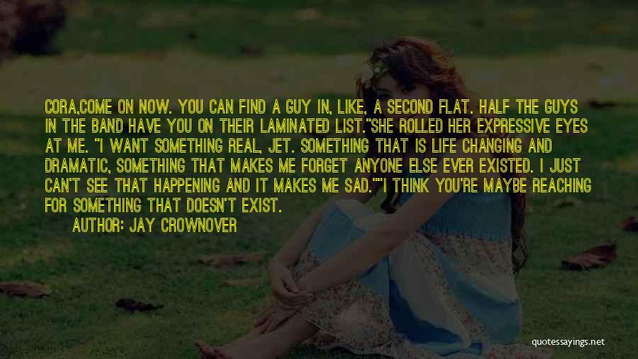 Want Real Relationship Quotes By Jay Crownover