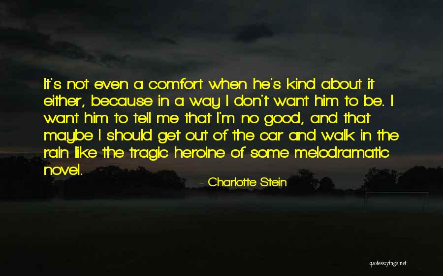 Want Some Good Quotes By Charlotte Stein Want Some Good Quotes By Charlotte Stein