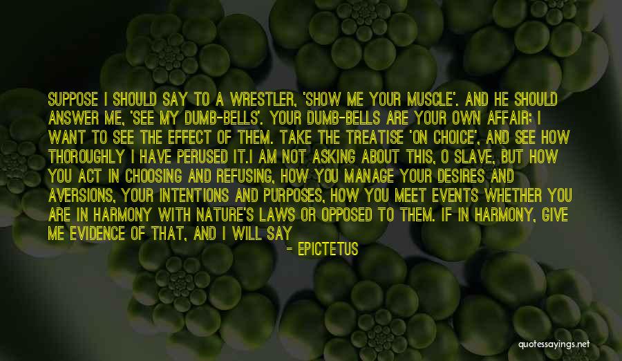 Want Some Good Quotes By Epictetus Want Some Good Quotes By Epictetus