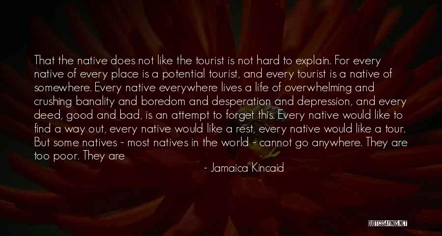Want Some Good Quotes By Jamaica Kincaid Want Some Good Quotes By Jamaica Kincaid