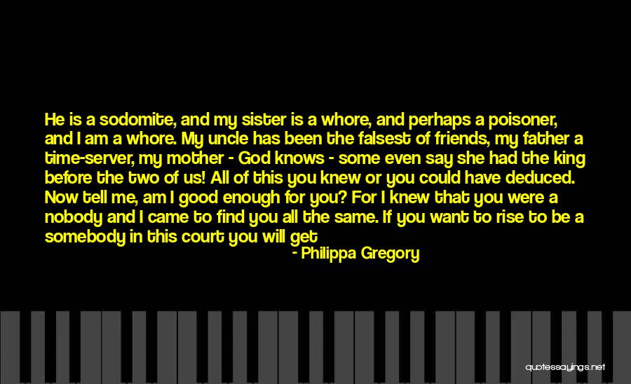 Want Some Good Quotes By Philippa Gregory Want Some Good Quotes By Philippa Gregory
