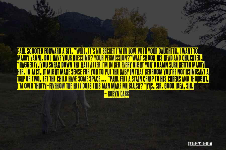 Want Some Good Quotes By Robyn Carr Want Some Good Quotes By Robyn Carr