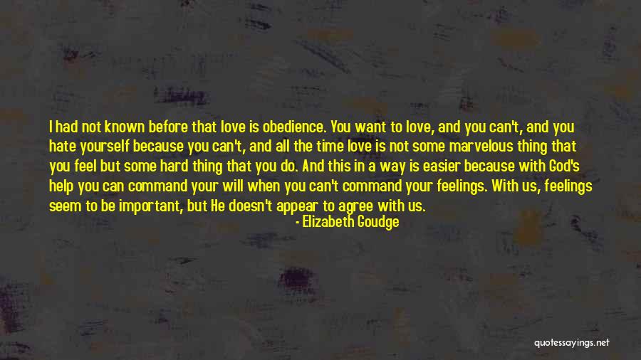 Want Some Love Quotes By Elizabeth Goudge Want Some Love Quotes By Elizabeth Goudge