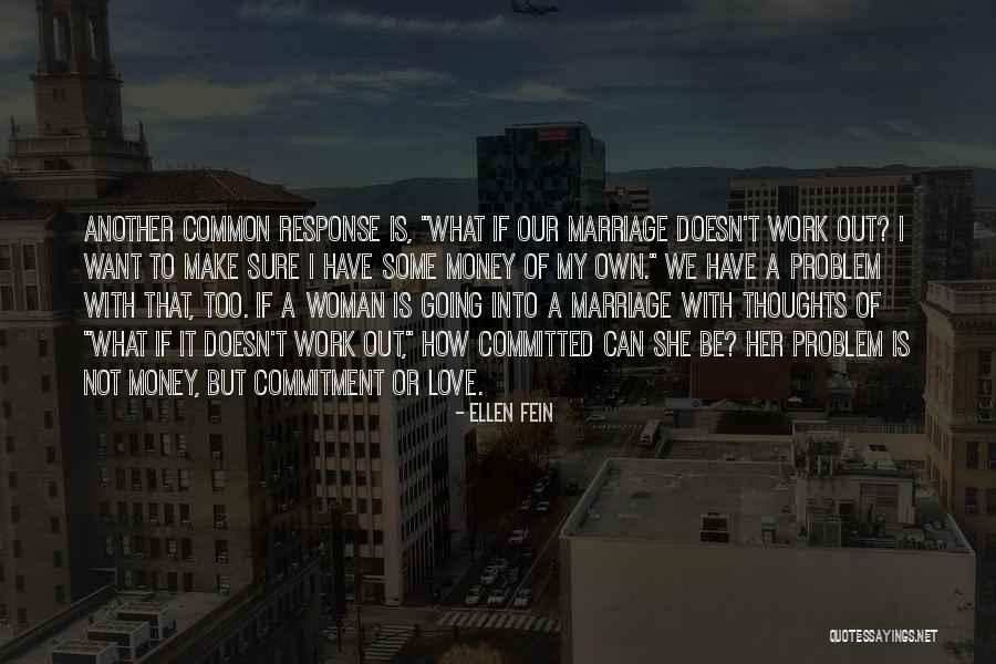 Want Some Love Quotes By Ellen Fein Want Some Love Quotes By Ellen Fein
