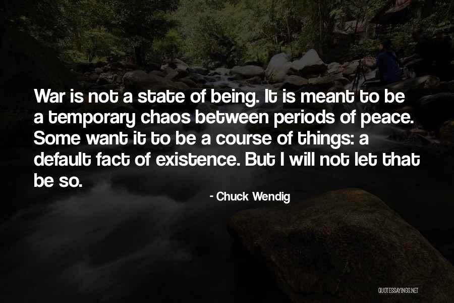 Want Some Peace Quotes By Chuck Wendig Want Some Peace Quotes By Chuck Wendig
