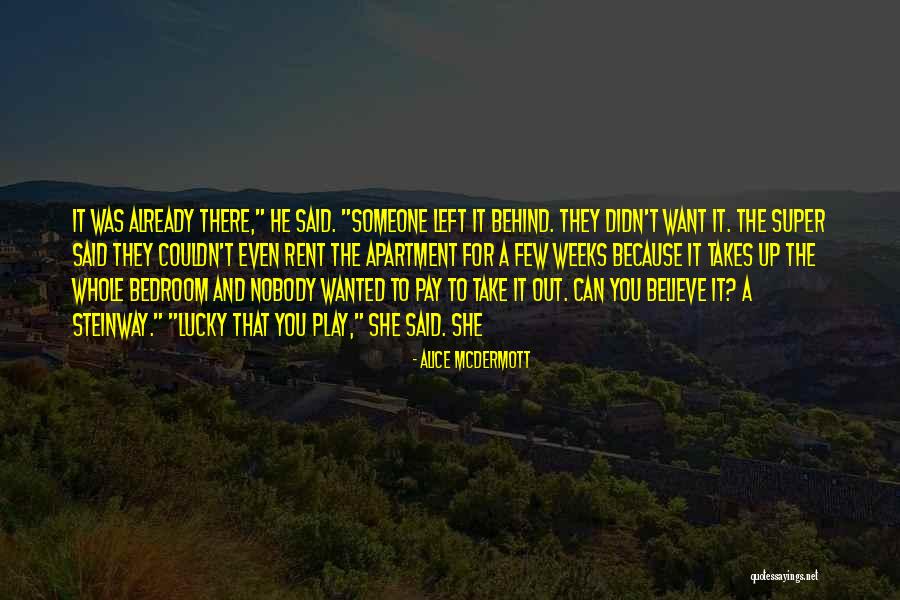 Want Someone Quotes By Alice McDermott Want Someone Quotes By Alice McDermott