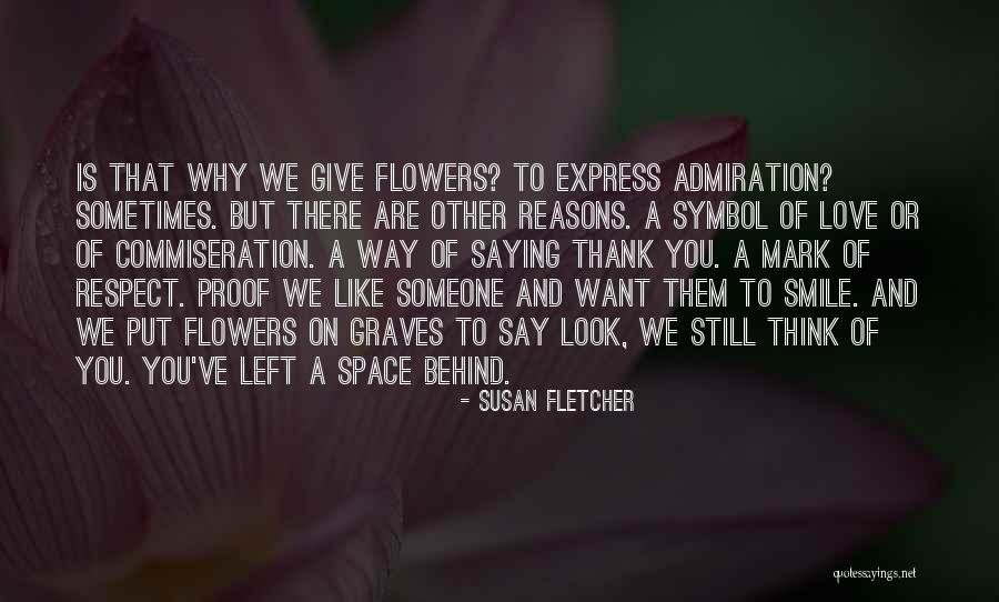 Want Someone To Love Quotes By Susan Fletcher Want Someone To Love Quotes By Susan Fletcher