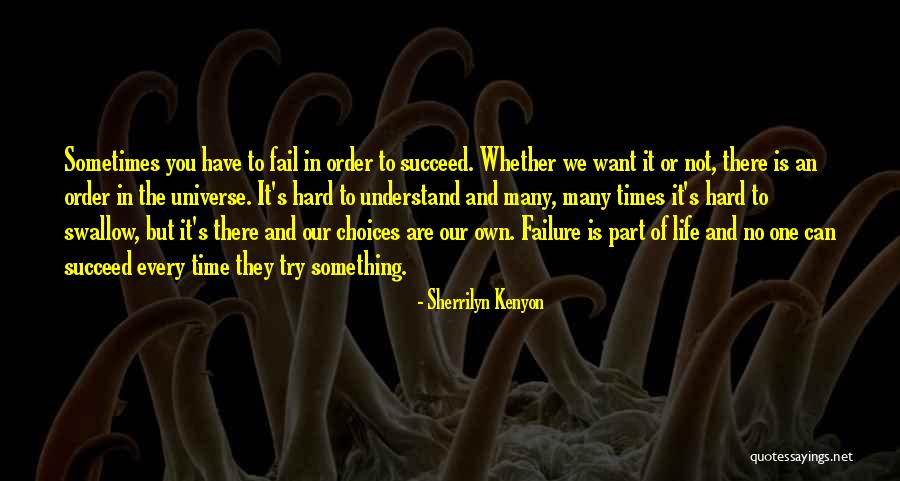 Want Something In Life Quotes By Sherrilyn Kenyon