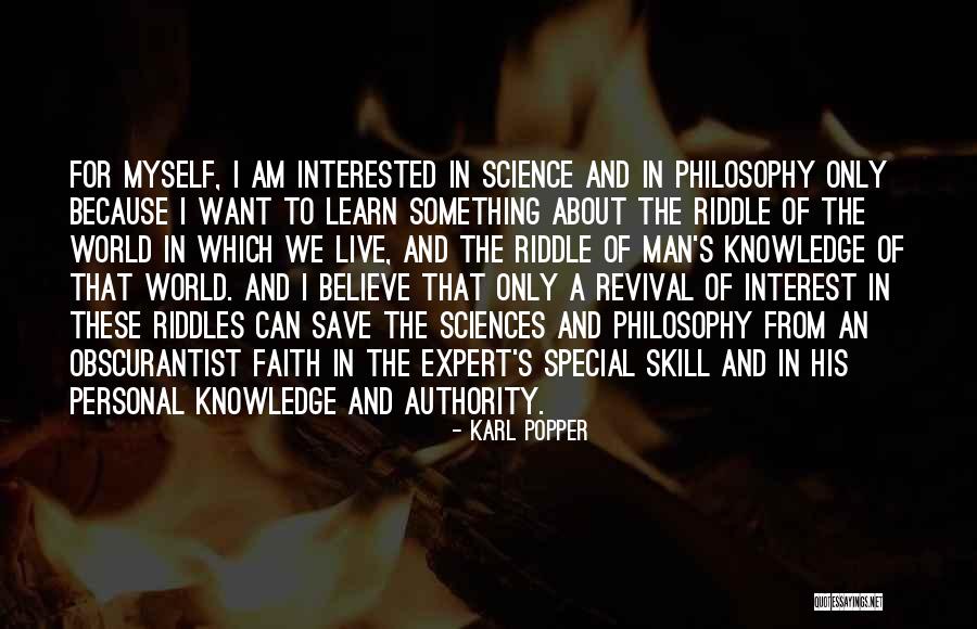 Want Something Special Quotes By Karl Popper Want Something Special Quotes By Karl Popper