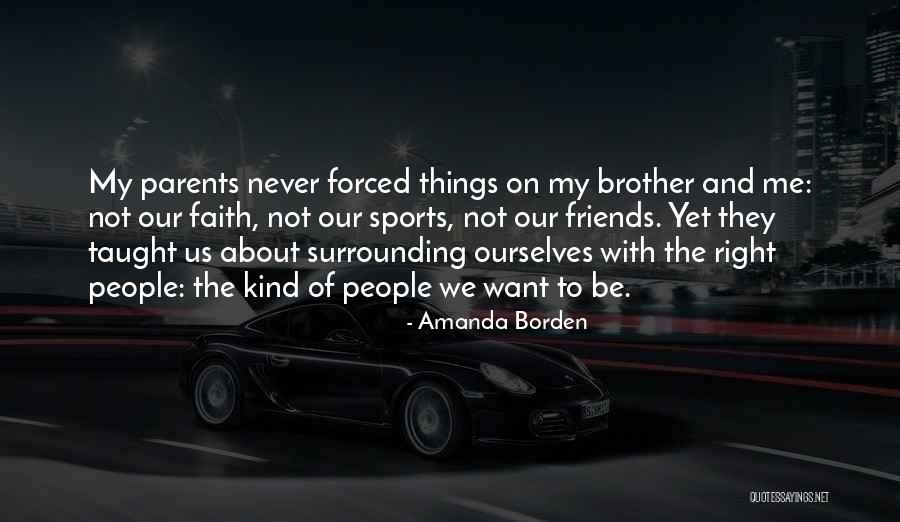 Want To Be Friends Quotes By Amanda Borden