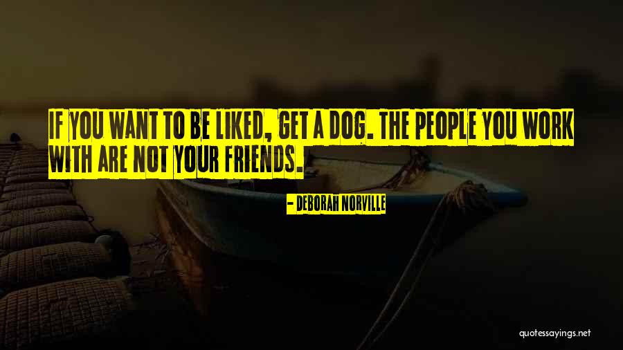 Want To Be Friends Quotes By Deborah Norville