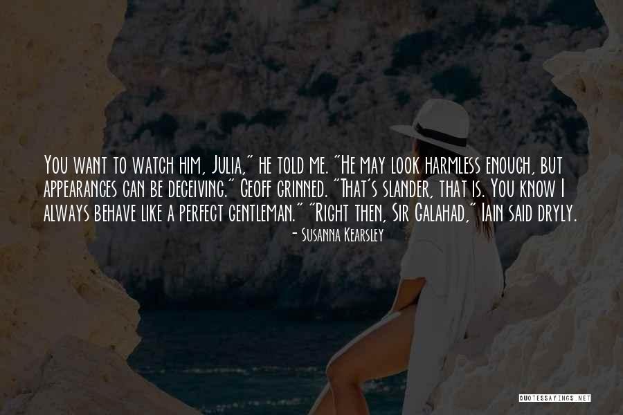 Want To Be Like Me Quotes By Susanna Kearsley