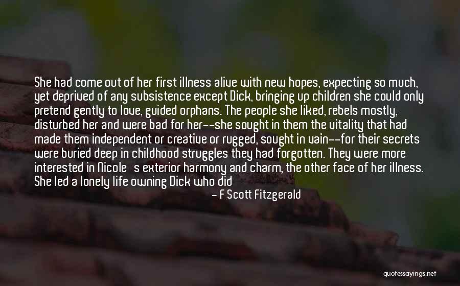 Want To Be Lonely Quotes By F Scott Fitzgerald Want To Be Lonely Quotes By F Scott Fitzgerald