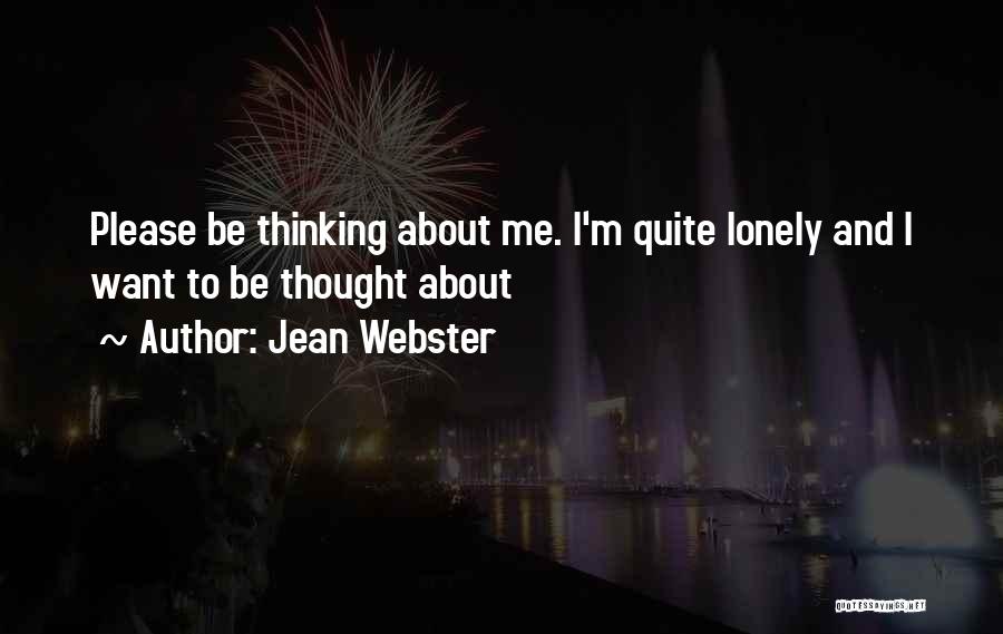 Want To Be Lonely Quotes By Jean Webster