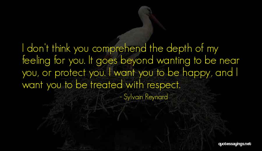 Want To Be Near You Quotes By Sylvain Reynard