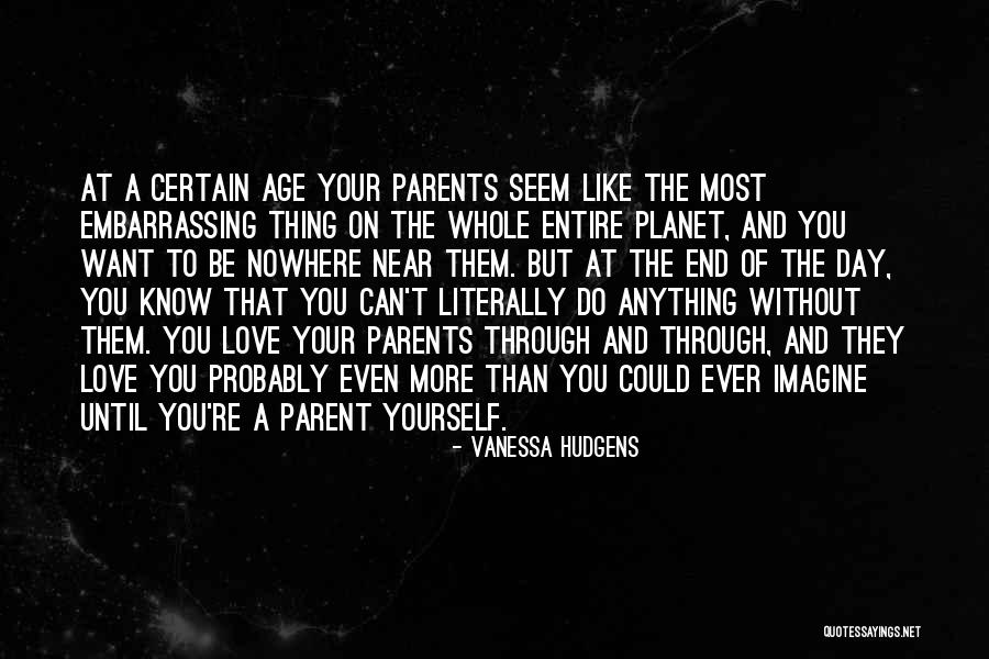 Want To Be Near You Quotes By Vanessa Hudgens Want To Be Near You Quotes By Vanessa Hudgens