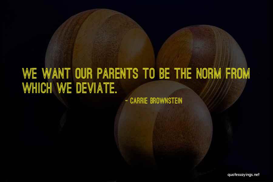 Want To Be Quotes By Carrie Brownstein Want To Be Quotes By Carrie Brownstein