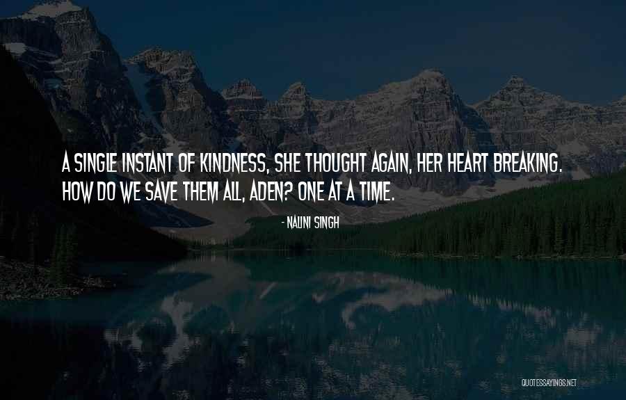 Want To Be Single Again Quotes By Nalini Singh Want To Be Single Again Quotes By Nalini Singh