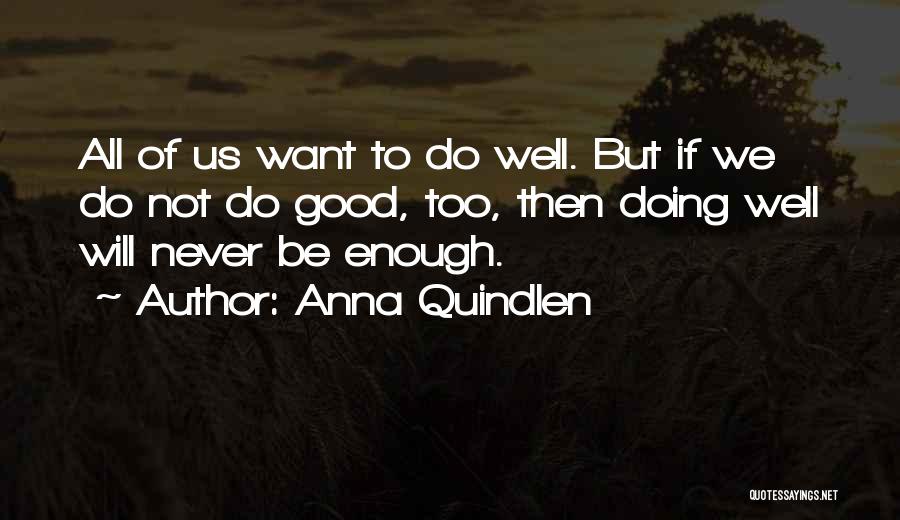 Want To Be Success Quotes By Anna Quindlen
