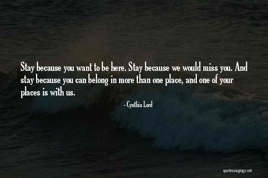 Want To Belong Quotes By Cynthia Lord Want To Belong Quotes By Cynthia Lord