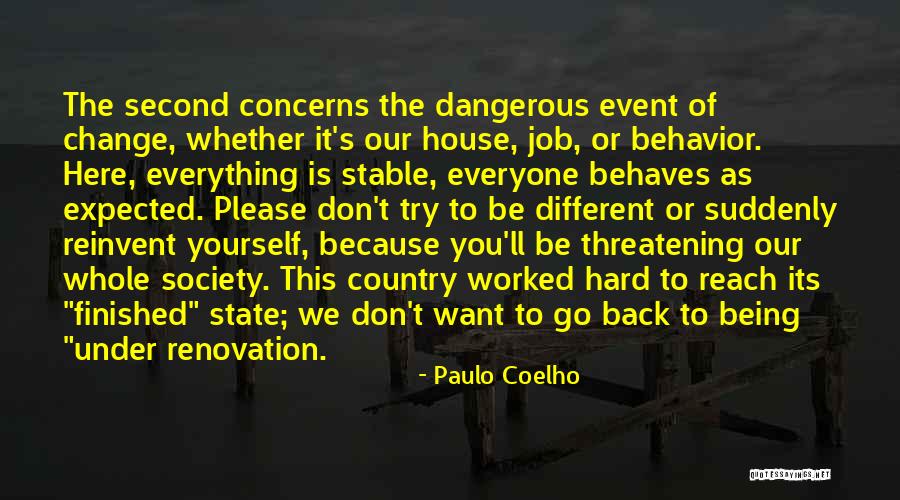 Want To Change Job Quotes By Paulo Coelho Want To Change Job Quotes By Paulo Coelho