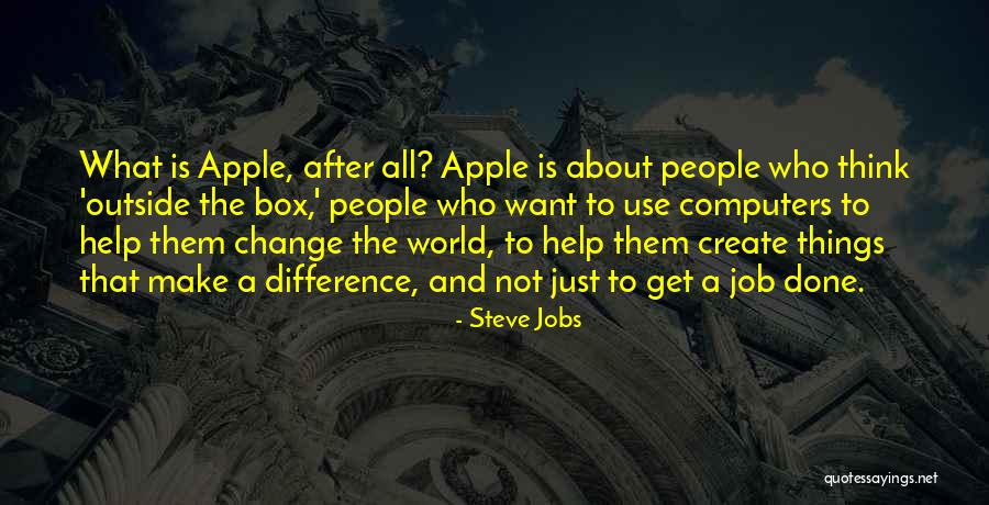 Want To Change Job Quotes By Steve Jobs Want To Change Job Quotes By Steve Jobs