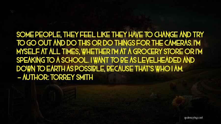 Want To Change Myself Quotes By Torrey Smith