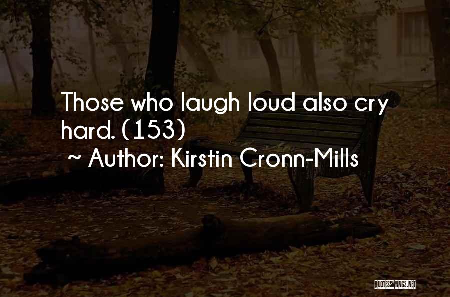 Want To Cry Loud Quotes By Kirstin Cronn-Mills