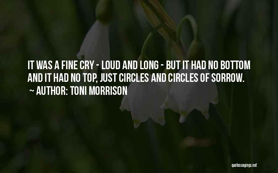 Want To Cry Loud Quotes By Toni Morrison