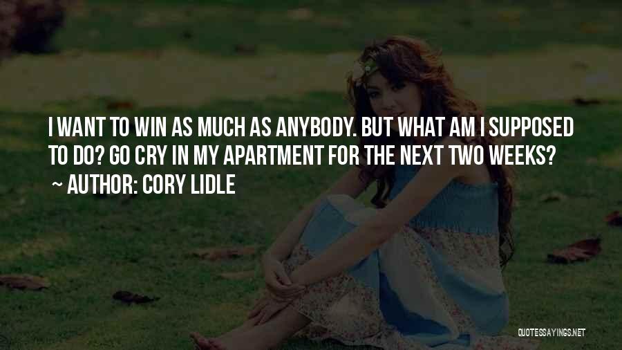 Want To Cry Quotes By Cory Lidle