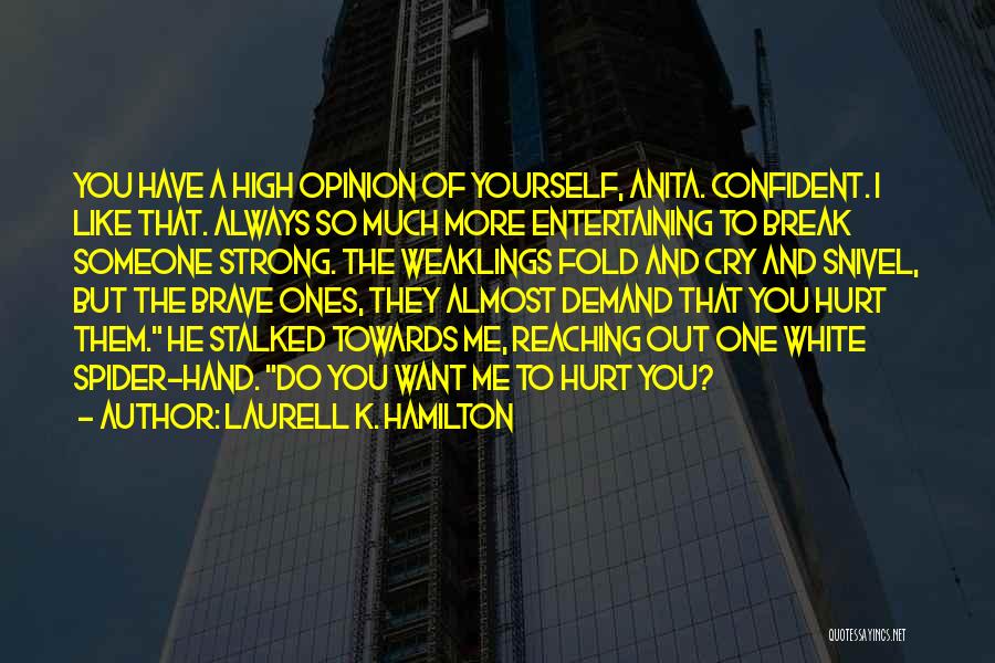 Want To Cry Quotes By Laurell K. Hamilton