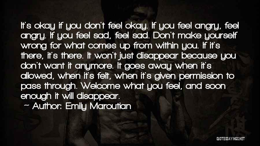 Want To Disappear Quotes By Emily Maroutian