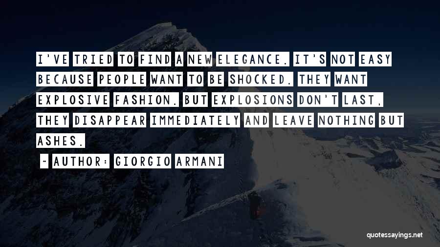 Want To Disappear Quotes By Giorgio Armani