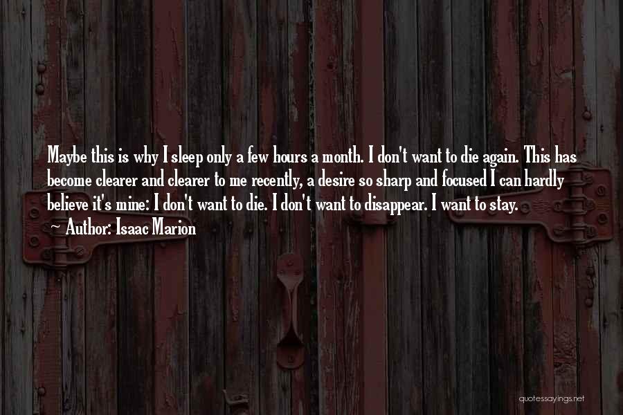 Want To Disappear Quotes By Isaac Marion