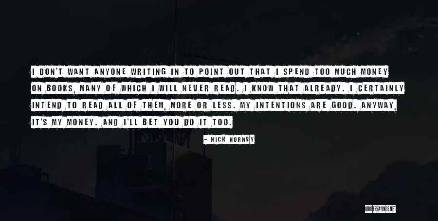Want To Do More Quotes By Nick Hornby Want To Do More Quotes By Nick Hornby