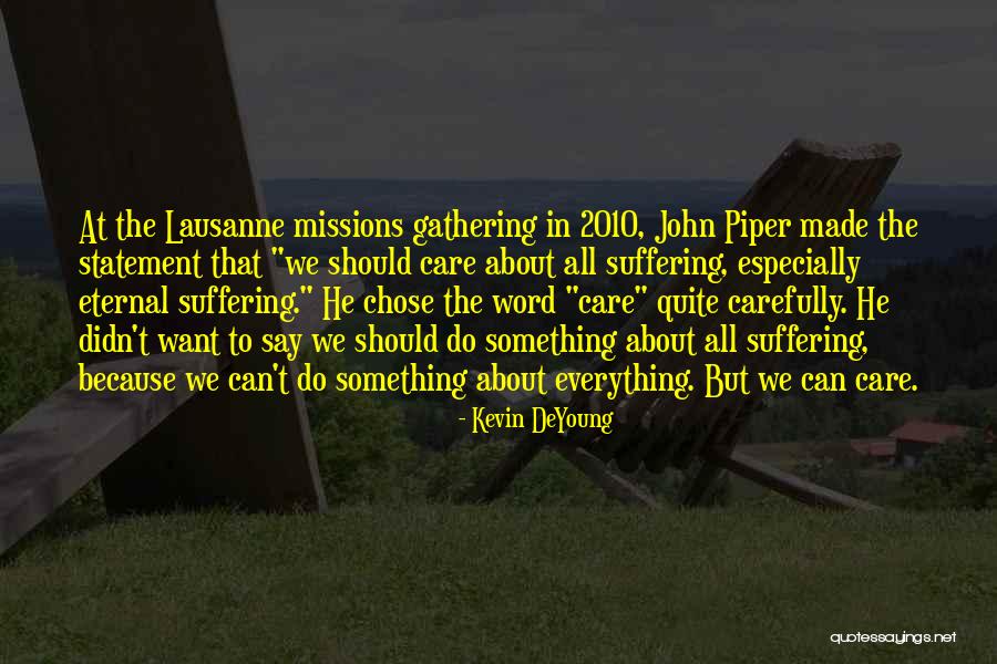 Want To Do Something But Can't Quotes By Kevin DeYoung Want To Do Something But Can't Quotes By Kevin DeYoung