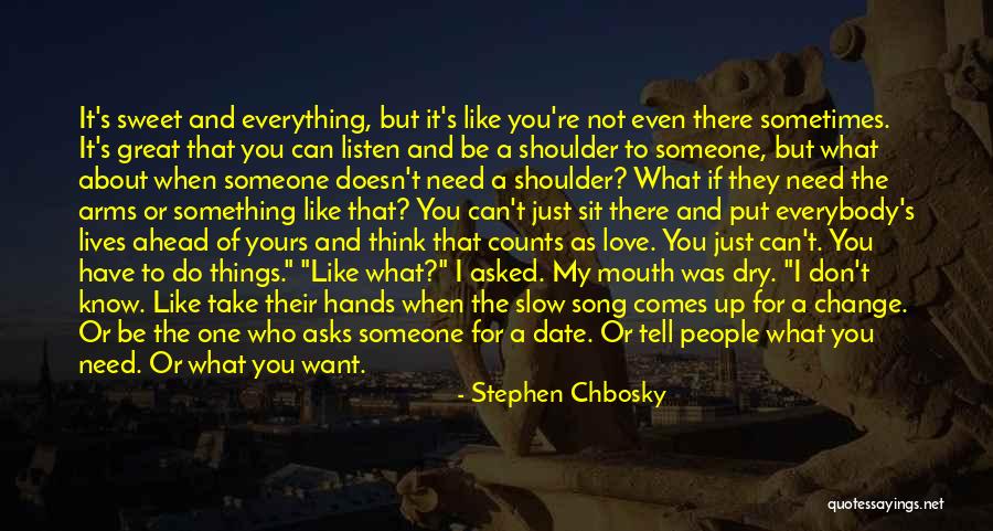 Want To Do Something But Can't Quotes By Stephen Chbosky