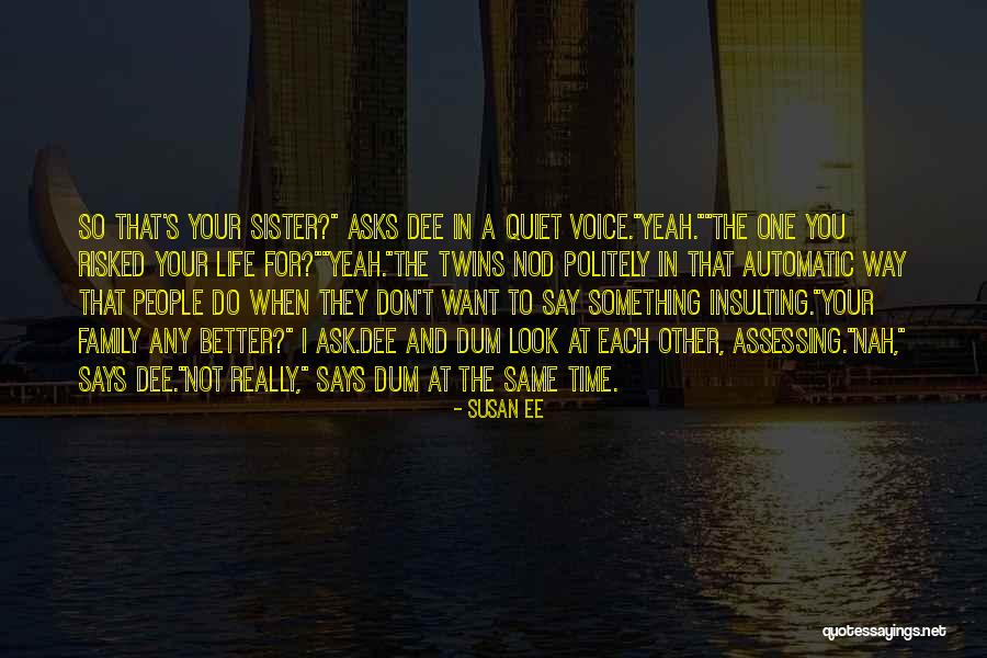 Want To Do Something In Life Quotes By Susan Ee