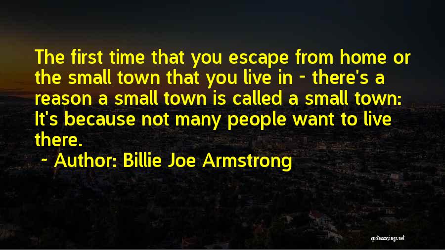 Want To Escape Quotes By Billie Joe Armstrong