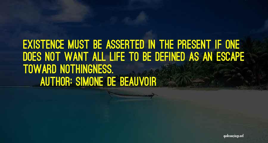 Want To Escape Quotes By Simone De Beauvoir