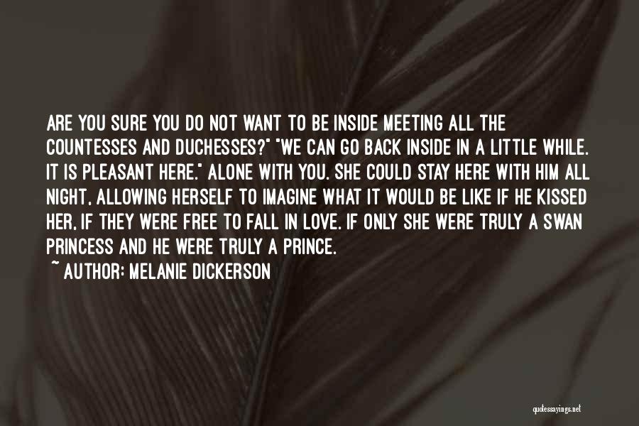 Want To Fall In Love Quotes By Melanie Dickerson