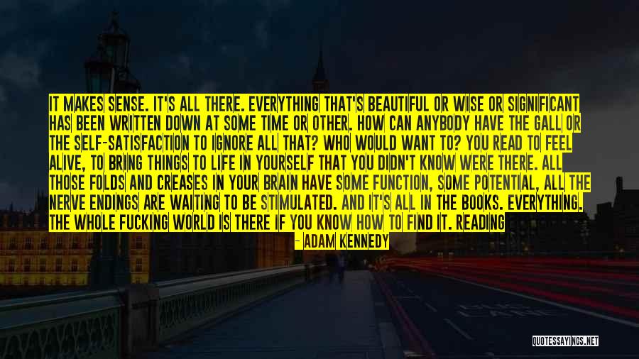 Want To Feel Beautiful Quotes By Adam Kennedy Want To Feel Beautiful Quotes By Adam Kennedy