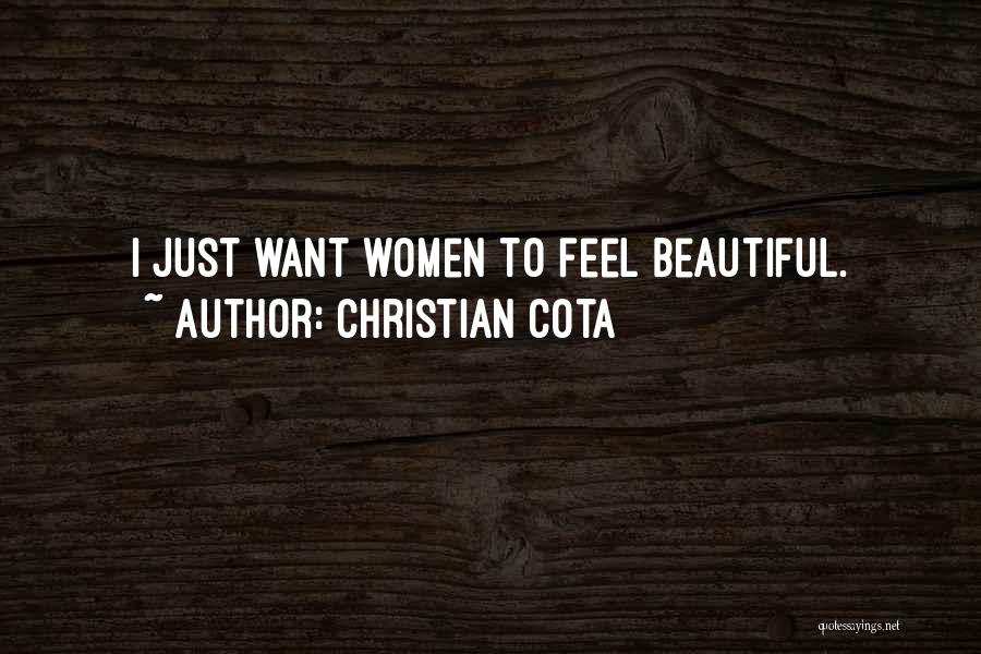 Want To Feel Beautiful Quotes By Christian Cota