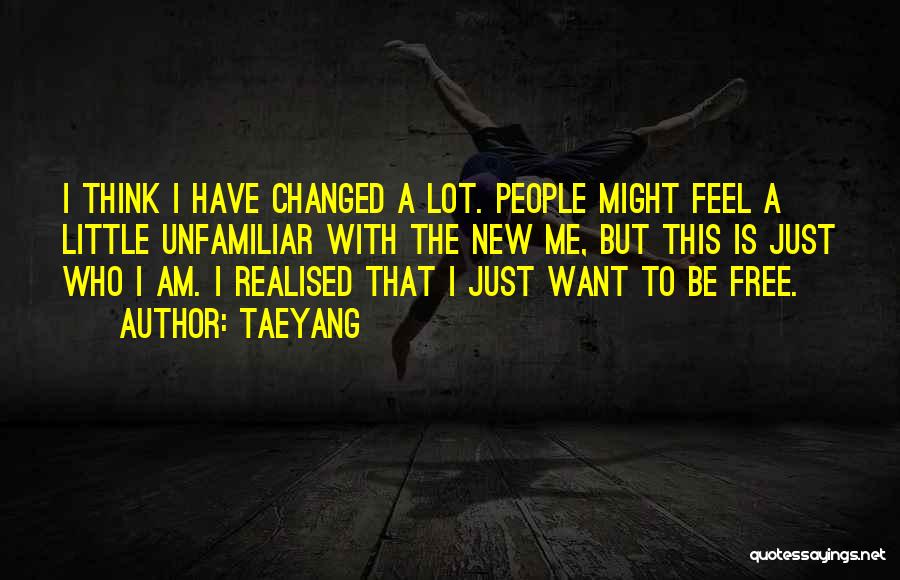 Want To Feel Free Quotes By Taeyang