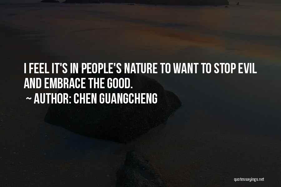 Want To Feel Good Quotes By Chen Guangcheng