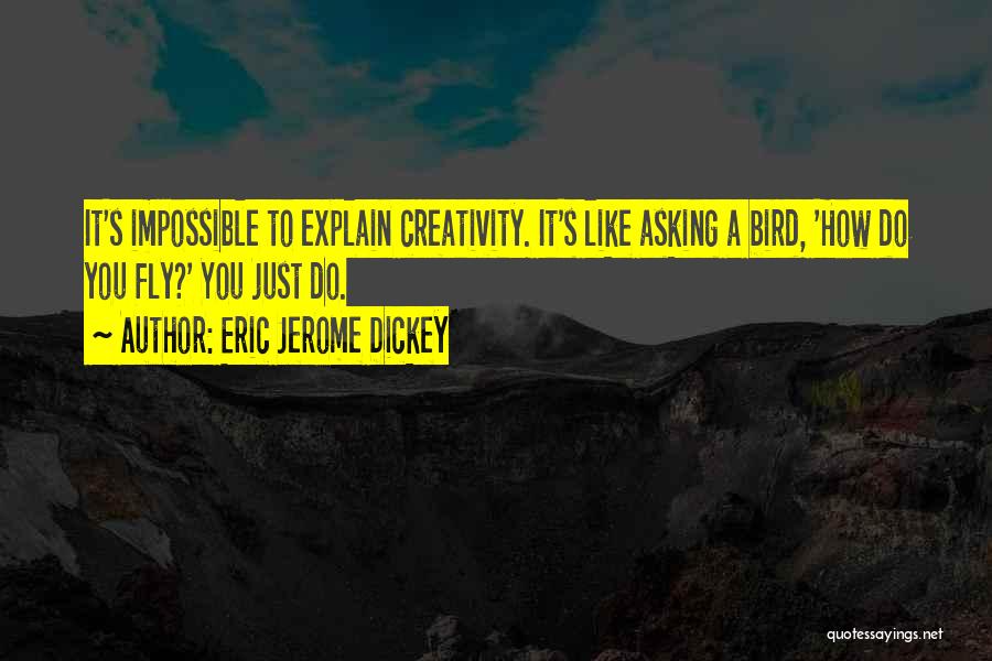 Want To Fly Like A Bird Quotes By Eric Jerome Dickey